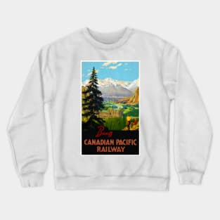 Vintage Travel Poster Banff Canadian Pacific Railway Crewneck Sweatshirt